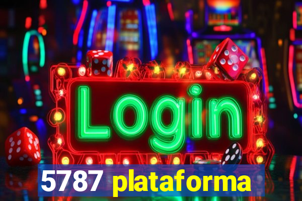 5787 plataforma